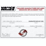 TERMINALI VANCE HINES ELIMINATOR 400 MATTE BLACK PER HARLEY TOURING 95-16 - DICHIARAZIONE EMISSIONI DEL PRODUTTORE